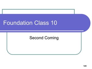 Foundation Class 10 Second Coming 