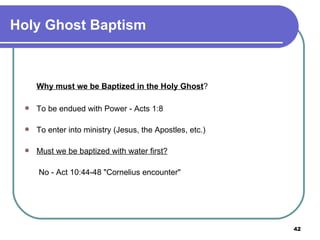 Why must we be Baptized in the Holy Ghost ? To be endued with Power - Acts 1:8 To enter into ministry (Jesus, the Apostles, etc.) Must we be baptized with water first?   No - Act 10:44-48 "Cornelius encounter"    Holy Ghost Baptism 