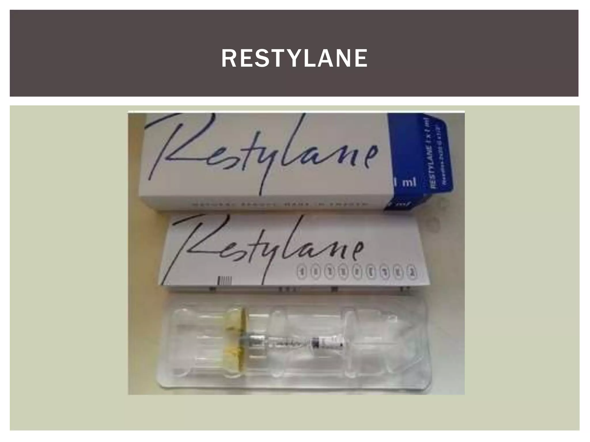 RESTYLANE
 