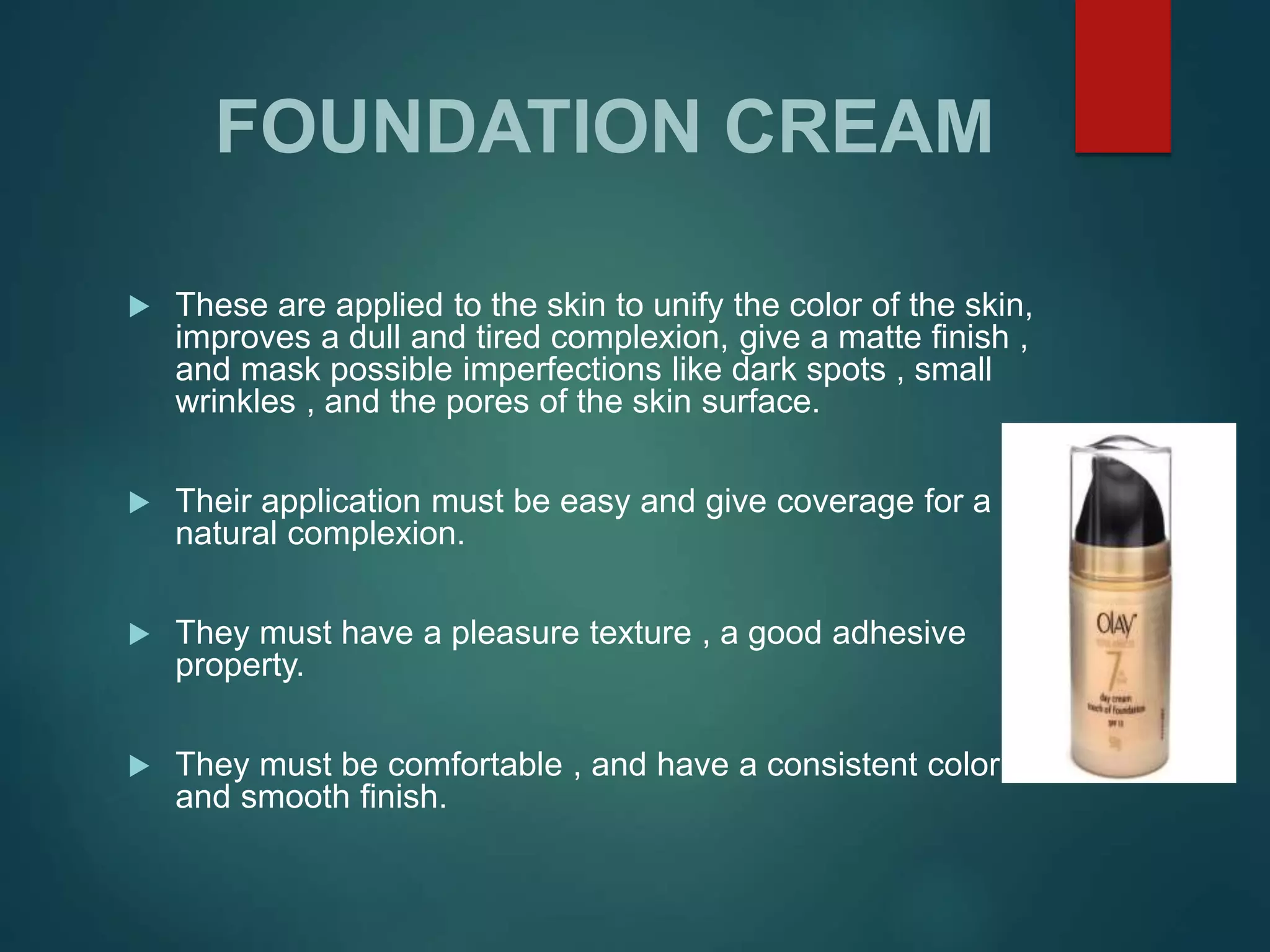 Foundation Cream Neha Pptx