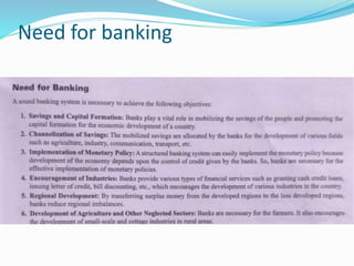 Need for banking
 