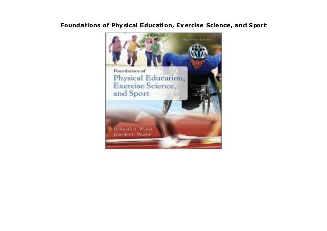 Foundations of Physical Education, Exercise Science, and Sport