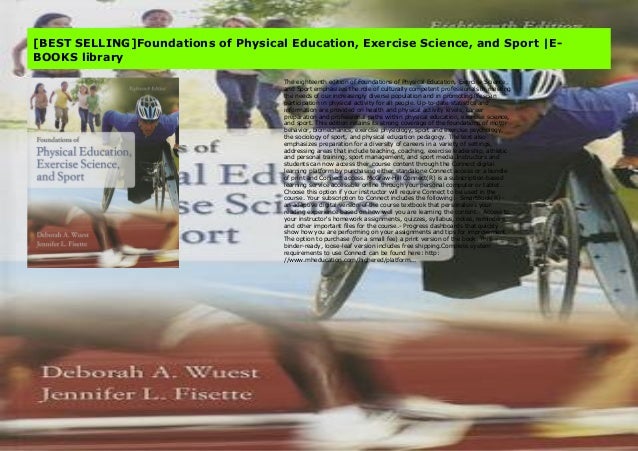 [BEST SELLING]Foundations of Physical Education, Exercise Science, an…