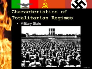 Characteristics of Totalitarian Regimes Military State 