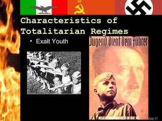 Characteristics of Totalitarian Regimes Exalt Youth 