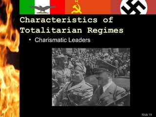 Characteristics of Totalitarian Regimes ,[object Object]