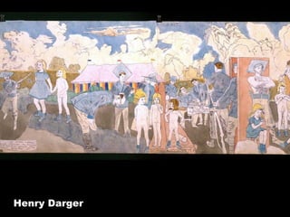 Henry Darger 