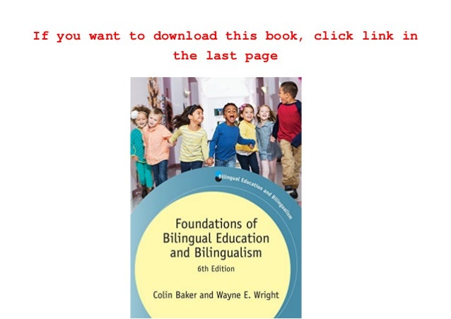 Foundations of Bilingual Education and Bilingualism