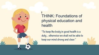 Foundations of Physical Education and Health v2.pptx