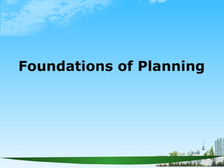 Foundations of Planning




                          1
 