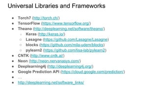 Libraries & Frameworks for text processing
● Torch7 (http://torch.ch/)
● Theano/Keras/…
● TensorFlow (https://www.tensorfl...
