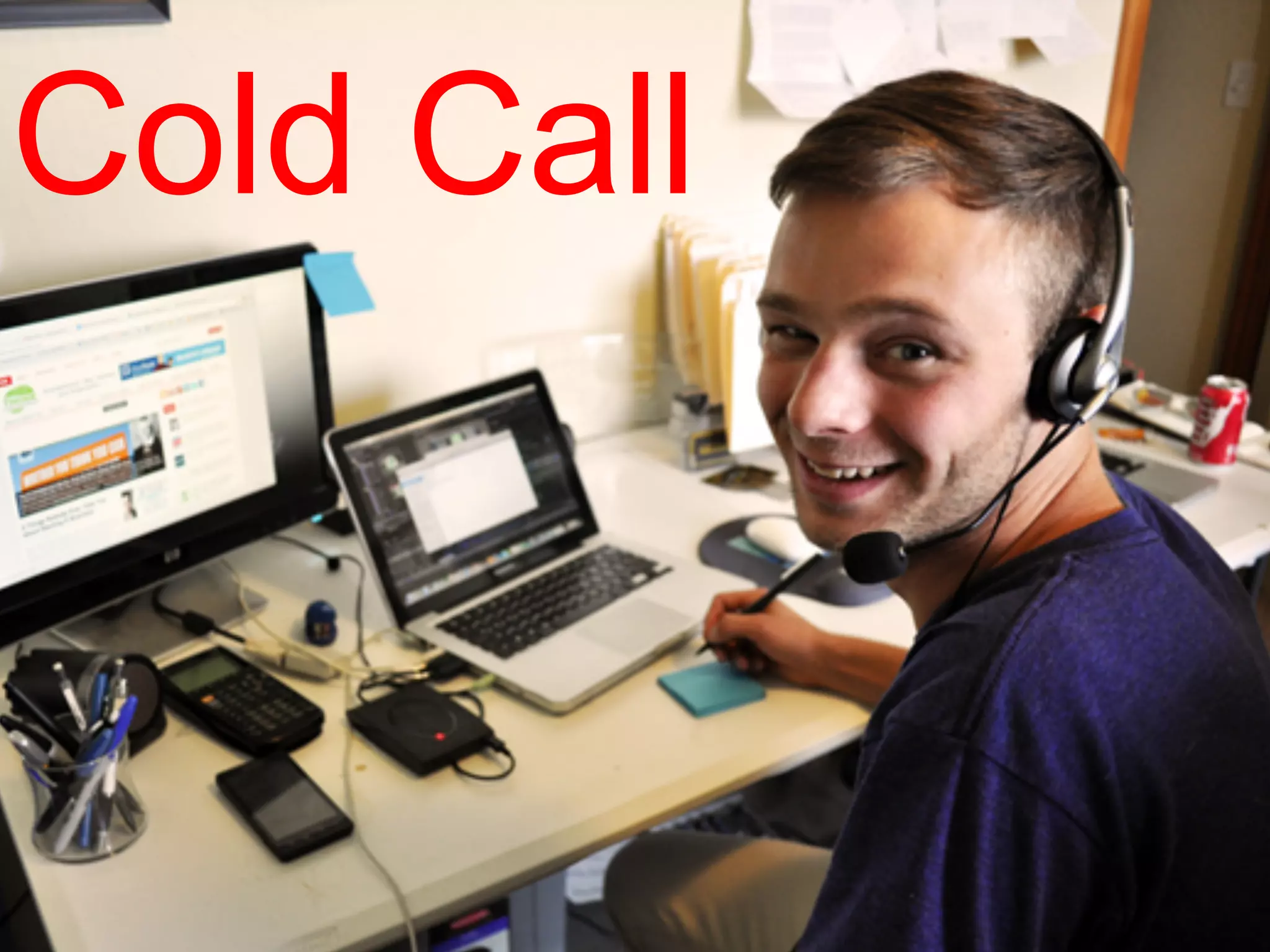 Cold Call
 