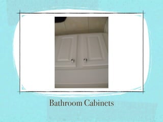 Bathroom Cabinets
 