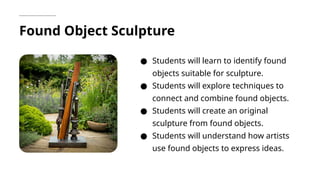 Presentation for the Found Object Sculpture lesson | PPTX