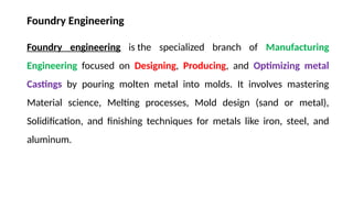 Science Foundry Comprehensive Overview of Foundry Engineering and Metal Casting ...
