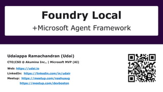 Run AI Locally: Foundry Local + Microsoft Agent Framework | Udaiappa ...