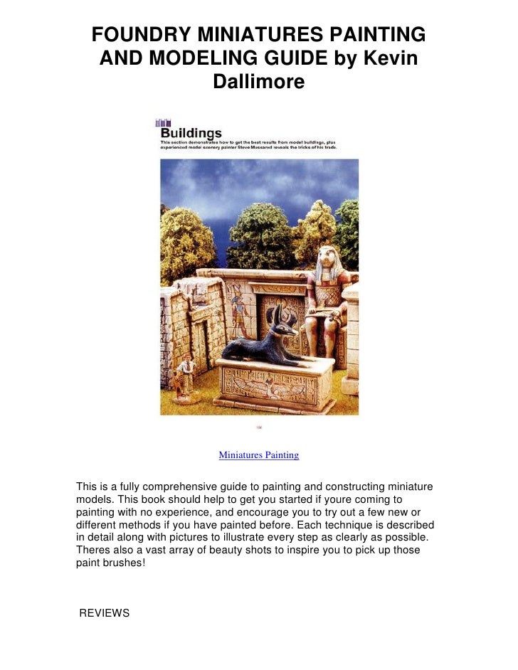 Foundry miniatures painting and modeling guide by without a doubt the best miniature painting