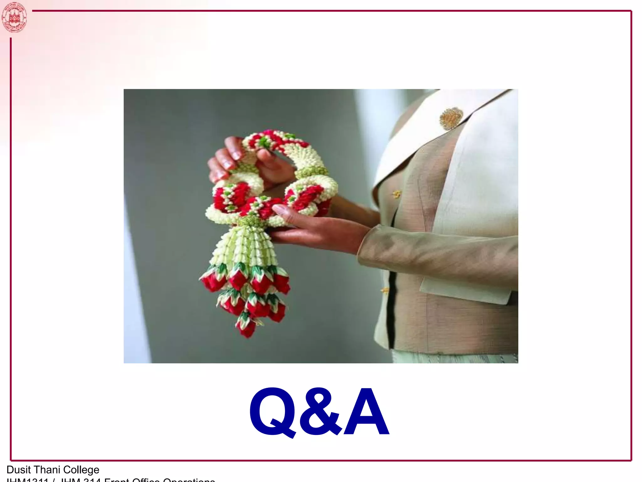 Dusit Thani College
Q&A
 