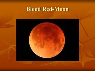 The coming Four blood red moons | PPT