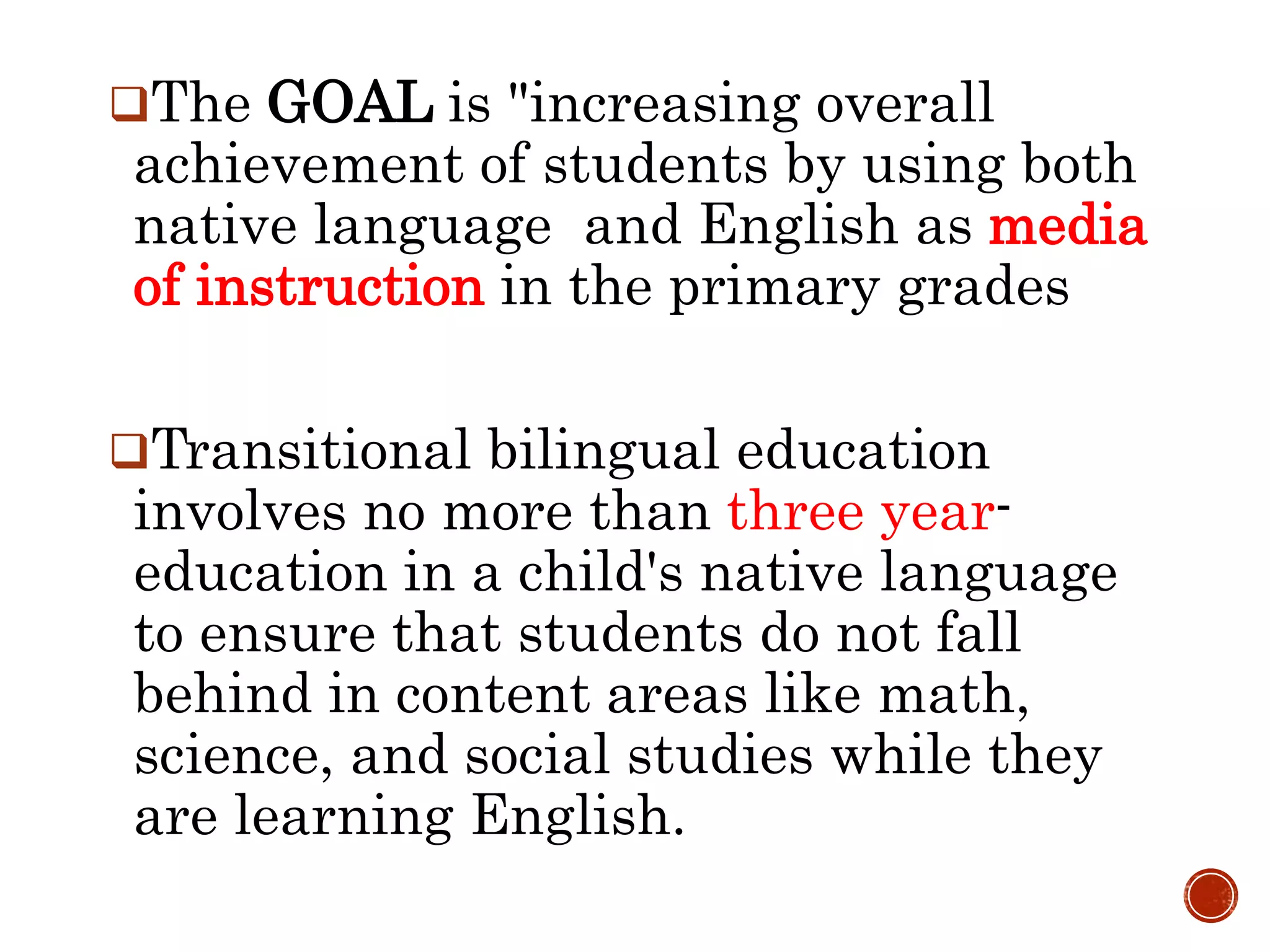 Four broad categories of bilingual education program | PPTX