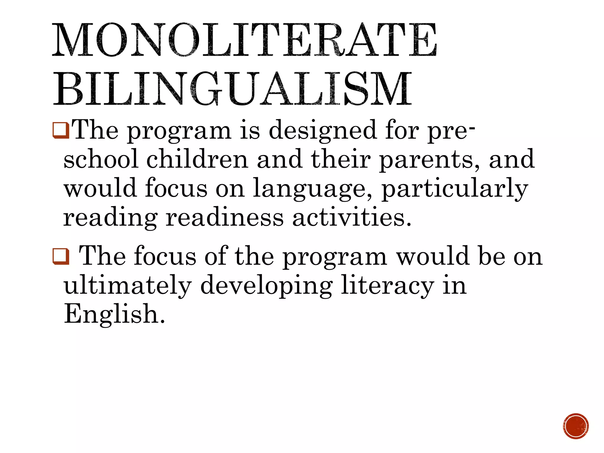 Four broad categories of bilingual education program | PPTX