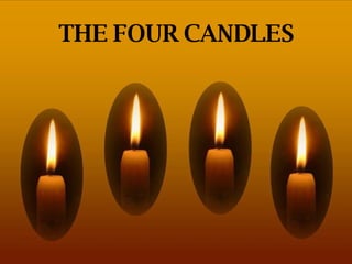 THE FOUR CANDLES Copyright © 2007 Tommy's Window. All Rights Reserved ♫  Turn on your speakers! CLICK TO ADVANCE SLIDES Tommy's Window Slideshow 