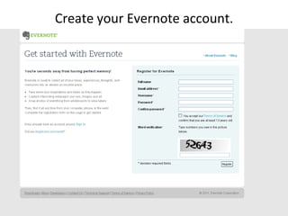 Create your Evernote account.