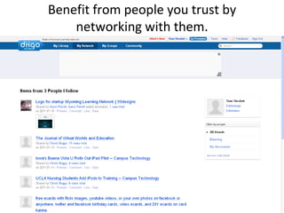 Benefit from people you trust by networking with them.