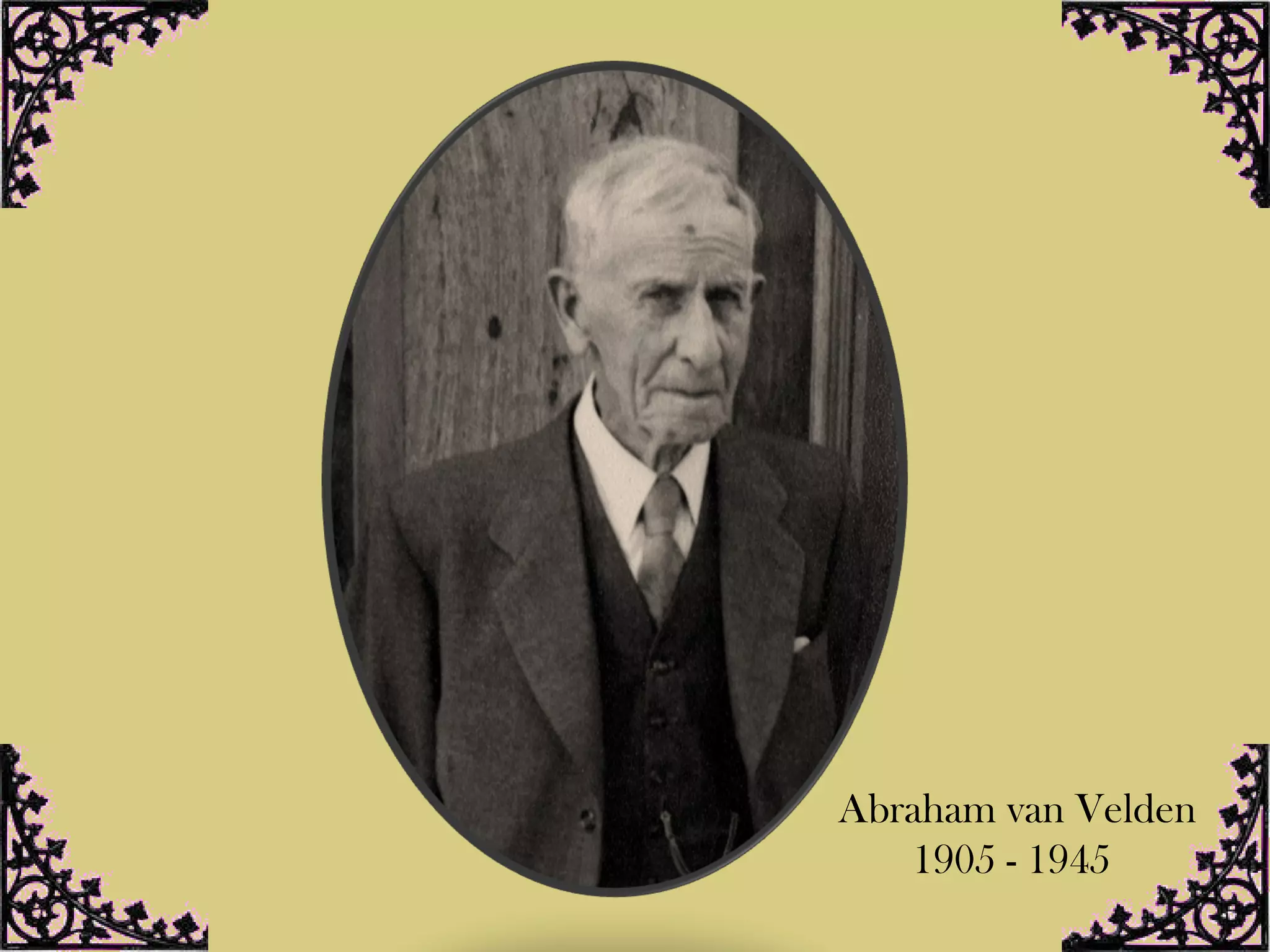 Abraham van Velden 1905 - 1945 