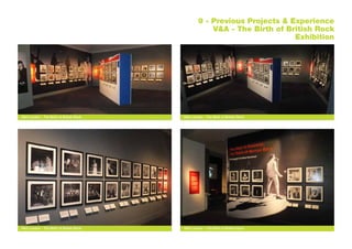 V&A London - The Birth of British Rock
V&A London - The Birth of British Rock
9 - Previous Projects & Experience
V&A - The Birth of British Rock
Exhibition
V&A London - The Birth of British Rock
V&A London - The Birth of British Rock
 