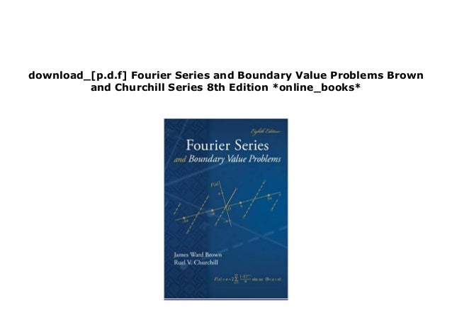 Read P D F Library Fourier Series And Boundary Value Problems
