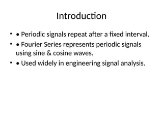 Comprehensive Fourier Series Representation of Periodic Signals in ...