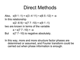Direct Methods
Also, s(9 1 -1) = s(3 -4 11) • s(6 5 -12) = -a
In this relationship
s(2 -6 9) • s(7 7 -10) = s(9 1 -1)
two ...