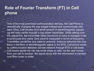 Transform Phone Fourier transform (cell phones) | PPTX