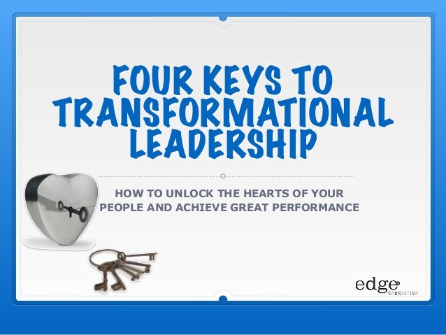 Four Dimensions Of Transformational Leadership