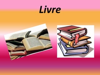 Livre
 
