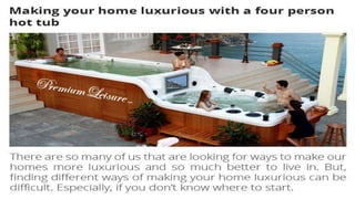 Four person hot tubs