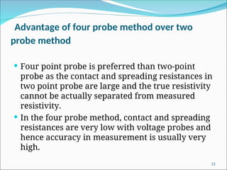 2 Probe Method FOUR PROBE METHOD AND VANDER PAW METHOD.ppt