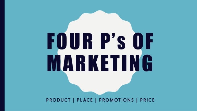 what are the four p s of marketing