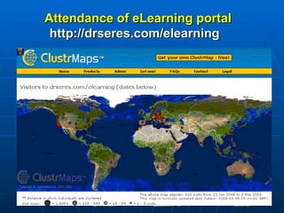 Attendance  of  eLearning portal   http://drseres.com/ elearning   