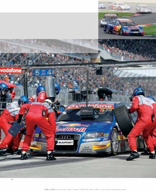 1988 – 2009 O caminho para o topo - TransAm, IMSA-GTO, DTM e Le Mans – nos circuitos mundiais de corrida
 