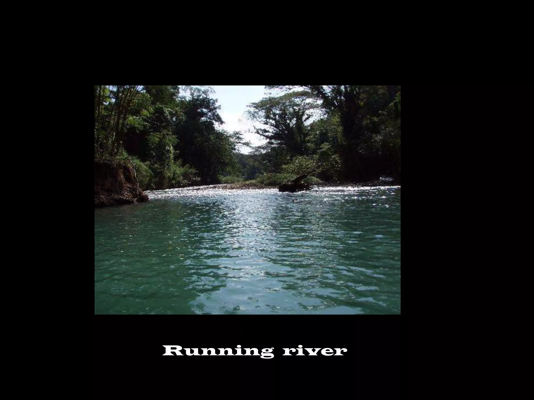 Running  river