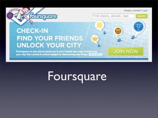 Foursquare
 