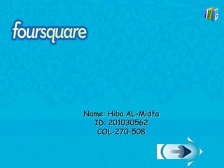 Name: Hiba AL-Midfa
  ID: 201030562
   COL-270-508
 