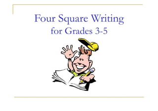 Four Square Writing For Grades 3-5