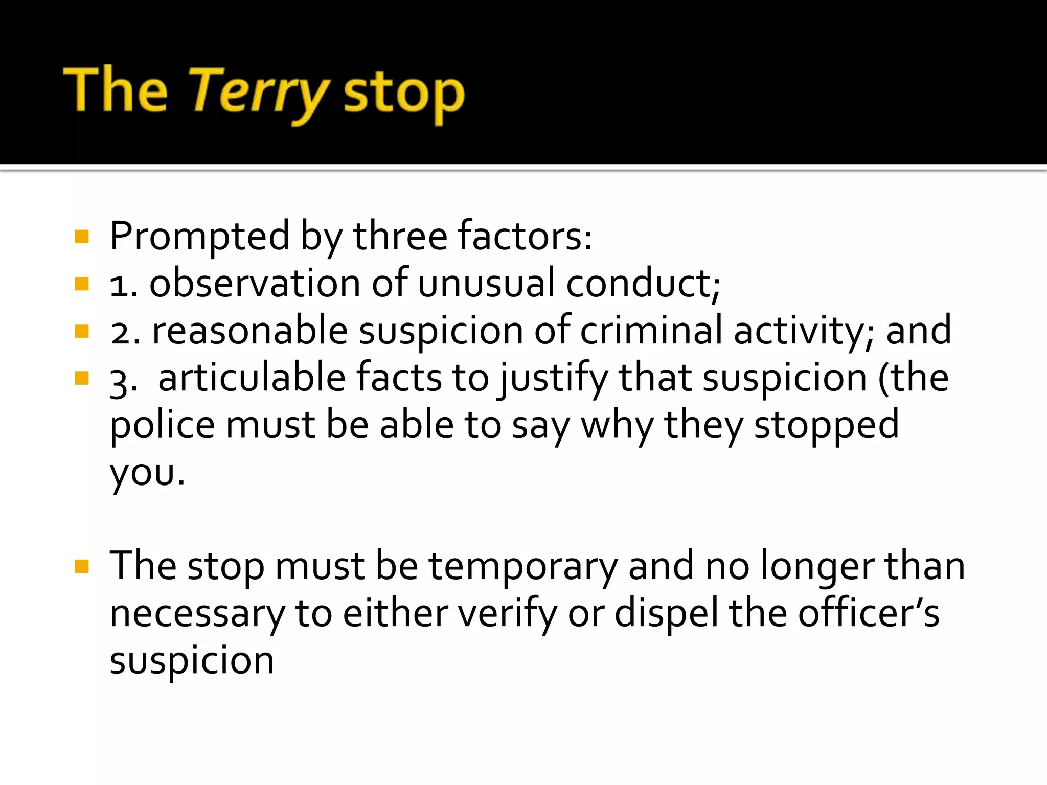 The Gates test (2 prongs):