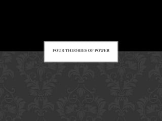 Four theories of power 