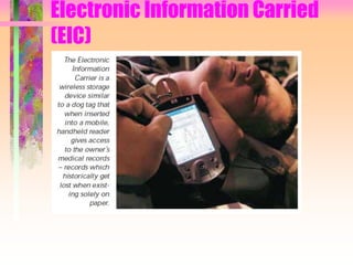 Electronic Information Carried
(EIC)
 
