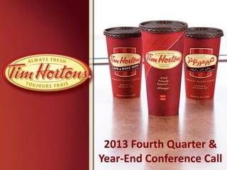 2013 Fourth Quarter &
Year-End Conference Call

 