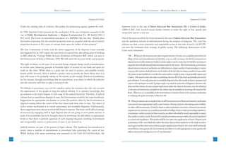 Ethics in Governance                                                                  Ethics in Governance – Moving from Rhetoric to Results



                                                                                   Annexure-I(1) Contd.                                                                                           Annexure-I(1) Contd.


      Under the existing rules of evidence, this pushes the prosecuting agency against the wall.          Supreme Court in the case of Salem Advocate Bar Association (II) v. Union of India,
                                                                                                          (2005) 6 SCC 344, mooted certain further reforms to make the right to fair, speedy and
      In 1996, Supreme Court pointed out the inadequacy of the anti-corruption measures in the            inexpensive justice a real one.
      case of Delhi Development Authority v. Skipper Construction Co. (P) Ltd [(1996) 4
      SCC 622]. The Court recommended enactment of a SAFEMA like law that “should place                   One of the areas on which the Court focused in the case of Salem Advocate Bar Association
      the burden of proving that the attached properties were not acquired with the aid of monies/        was the apathetic attitude of administrators facing the prospect of litigation. The court has
      properties received in the course of corrupt deals upon the holder of that property”.               pointed out that a more responsive and responsible action in the wake of notice u/s 80 CPC
                                                                                                          can save the exchequer from wastage of public money. The following observations of the
      The Law Commission of India took the above suggestion of the Supreme Court seriously                Court need reiteration:-
      and suggested in its 166th report the enactment of a special law, also taking pains of drafting
      its Bill called the “Corrupt Public Servants (Forfeiture of Property) Bill” which was sent to             “38. ...Wherever the statutory provision requires service of notice as a condition precedent for
      the Government of India in February 1999. We still await the outcome of the said proposal.                filing of suit and prescribed period therefor, it is not only necessary for the Governments or
                                                                                                                departments or other statutory bodies to send a reply to such a notice but it is further necessary to
      The right of silence on the part of an accused facing criminal charge needs reconsideration,              properly deal with all material points and issues raised in the notice. The Governments, government
      in certain cases, balancing genuine & bonafide rights of accused on one hand and quest for                departments or statutory authorities are defendants in a large number of suits pending in various
      truth on the other. While there is a good case for need to protect, and possibly reward,                  courts in the country. Judicial notice can be taken of the fact that in a large number of cases either
      honest public servants, there is indeed a greater need to punish the black sheep since it is              the notice is not replied to or in the few cases where a reply is sent, it is generally vague and
      they who seem to be gradually taking on the mantle of role models. Deterrent punishment                   evasive. The result is that the object underlying Section 80 of the Code and similar provisions
      for the corrupt, through proceedings that are expeditious, is an object in which the judiciary            gets defeated. It not only gives rise to avoidable litigation but also results in heavy expenses and
      and the executive will have to play a concerted role.                                                     costs to the exchequer as well. A proper reply can result in reduction of litigation between the
                                                                                                                State and the citizens. In case a proper reply is sent either the claim in the notice may be admitted
      No reforms in governance can ever be complete unless the measures also take into account
                                                                                                                or the area of controversy curtailed or the citizen may be satisfied on knowing the stand of the
      the expectations of the people at large for judicial reforms. It is common knowledge that
                                                                                                                State. There is no accountability in the Government, Central or State or the statutory authorities
      government is the major litigant in each rung of the judicial hierarchy. Therefore, if judicial
                                                                                                                in violating the spirit and object of Section 80.
      reforms lead to expeditious disposal of cases, the Government would be the main beneficiary.
      Suggestions for appropriate mechanism to review the position taken by the Government in                   39. These provisions cast an implied duty on all Governments and States and statutory authorities
      disputes coming before the courts of law have been made from time to time. The object of                  concerned to send appropriate reply to such notices. Having regard to the existing state of affairs,
      such a review mechanism is to curtail unnecessary and avoidable litigation. Unfortunately,                we direct all Governments, Central or State or other authorities concerned, whenever any statute
      these suggestions have always received half-hearted response. The State can ill-afford wastage            requires service of notice as a condition precedent for filing of suit or other proceedings against it,
      of resources by engaging itself in legal disputes that are not going to serve public interest. A          to nominate, within a period of three months, an officer who shall be made responsible to ensure
      sense of accountability has to be brought about by sensitizing the officialdom at appropriate             that replies to notices under Section 80 or similar provisions are sent within the period stipulated
      levels so that there is periodic appraisal of each ongoing litigation involving Government                in a particular legislation. The replies shall be sent after due application of mind. Despite such
      and irresponsible contest or prosecution of cases is not resorted to.                                     nomination, if the court finds that either the notice has not been replied to or the reply is evasive
                                                                                                                and vague and has been sent without proper application of mind, the court shall ordinarily
      Judicial reforms are part of the process of legal reforms. The legislature has introduced in
                                                                                                                award heavy costs against the Government and direct it to take appropriate action against the
      recent times a number of amendments in procedural laws governing the courts of law.
                                                                                                                officer concerned including recovery of costs from him”.
      While dealing with issues concerning new measures in the Code of Civil Procedure, the

210                                                                                                                                                                                                                       211
                                                                                                                                                                                                                          21
 